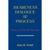 Awareness, Dialogue & Process