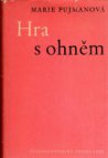 Hra s ohněm