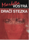 Vostrá dračí stezka