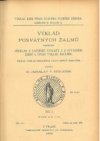 Výklad posvátných žalmů obsahující překlad z latinské vulgaty i z původního znění a úplný výklad žaltáře