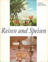 Reisen und Speisen