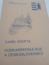 Podkarpatská Rus a Československo