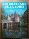 The chateaux de la Loire