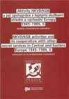 Aktivity NKVD/KGB a její spolupráce s tajnými službami střední a východní Evropy 1945-1989, II