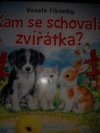Kam se schovala zvířátka?