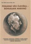 Poslední věci člověka - Bohuslava Martinů