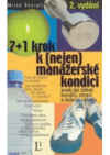 7 + 1 krok k (nejen) manažerské kondici, aneb, Jak získat kondici, zdraví a dobrou náladu