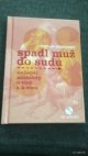 Spadł muž do sudu