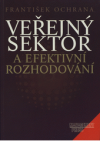 Veřejný sektor a efektivní rozhodování