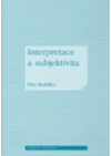 Interpretace a subjektivita