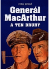 Generál MacArthur a ten druhý