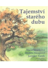 Tajemství starého dubu