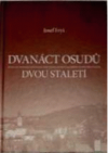 Dvanáct osudů dvou staletí