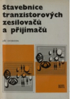 Stavebnice tranzistorových zesilovačů a přijímačů