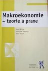 Makroekonomie - teorie a praxe