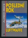 Poslední rok Luftwaffe