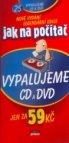 Vypalujeme CD a DVD