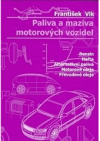 Paliva a maziva motorových vozidel