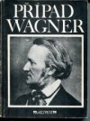 Případ Wagner