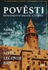 Pověsti moravských hradů a zámků