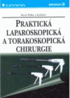 Praktická laparoskopická a torakoskopická chirurgie