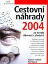 Cestovní náhrady 2004 aktualizované po novele