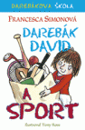 Darebák David a sport