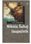 Nikola Šuhaj loupežník