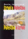 Izrael a Palestina, Palestina a Izrael