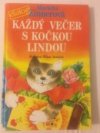 Každý večer s kočkou Lindou