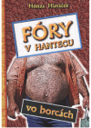 Fóry v hantecu vo borcách
