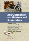 Alte Geschichten von Geistern und Gespenstern =