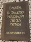 Die Geburt der Individualität aus dem Mythos