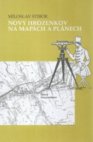 Nový Hrozenkov na mapách a plánech