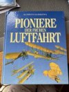 Pioniere der frühen Luftfahrt