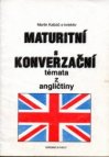 Maturitní a konverzační témata z angličtiny