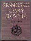 Španělsko-český slovník =