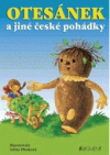 Otesánek a jiné české pohádky