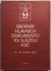 Sborník hlavních dokumentů 15. sjezdu KSČ