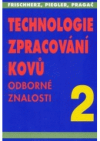 Technologie zpracování kovů.