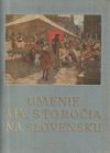 Umenie XIX. storočia na Slovensku