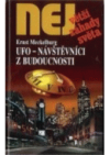 UFO - návštěvníci z budoucnosti