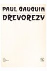 Paul Gauguin: Dřevořezy