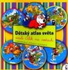 Dětský atlas světa, aneb, Alík na cestách