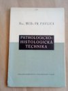 Pathologicko-histologická technika