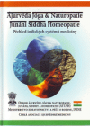 Ajurvéda Jóga a Naturopatie Junáni Siddha Homeopatie