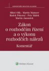 Zákon o rozhodčím řízení a o výkonu rozhodčích nálezů. Komentář