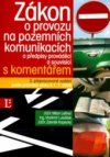 Zákon o provozu na pozemních komunikacích a předpisy prováděcí a souvisící s komentářem