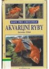 Akvarijní ryby