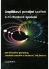 Doplňkové penzijní spoření a důchodové spoření